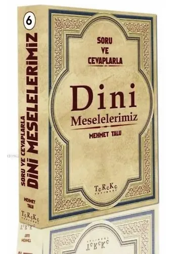 Soru ve Cevaplarla Dini Meselelerimiz 6. Cilt
