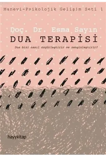 Dua Terapisi; Manevi-Psikolojik Gelişim Seti 1