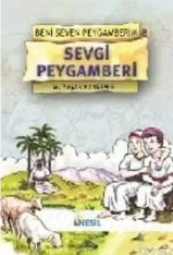 Sevgi Peygamberi; Beni Seven Peygamberim 8