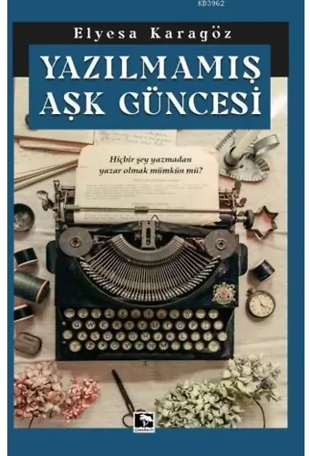 Yazılmamış Aşk Güncesi