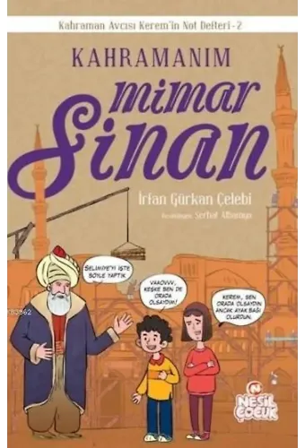 Kahramanım Mimar Sinan