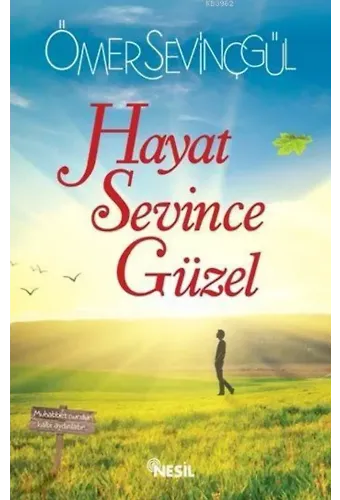 Hayat Sevince Güzel
