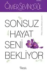 Sonsuz Hayat Seni Bekliyor