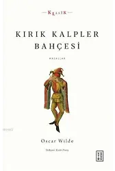 Kırık Kalpler Bahçesi; Masallar