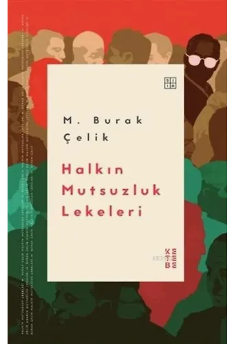 Halkın Mutsuzluk Lekeleri