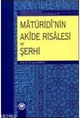 Maturidinin Akide Risalesi ve Şerhi