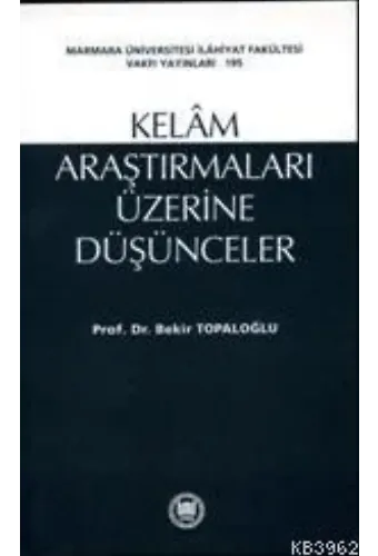 Kelam Araştırmaları Üzerine Düşünceler