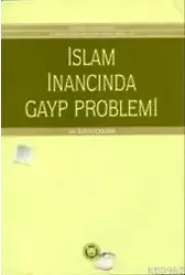 İslam İnancında Gayp Problemi