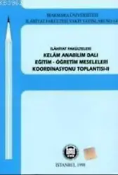 İlahiyat Fakülteleri Kelam Anabilimdalı Eğitim Öğretim Meseleleri 2