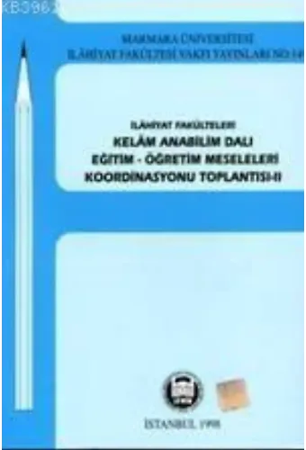 İlahiyat Fakülteleri Kelam Anabilimdalı Eğitim Öğretim Meseleleri 2