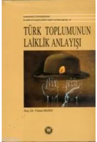 Türk Toplumunun Laiklik Anlayışı