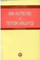 İbni Kuteybe ve Tefsir Anlayışı