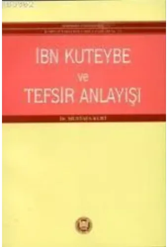 İbni Kuteybe ve Tefsir Anlayışı