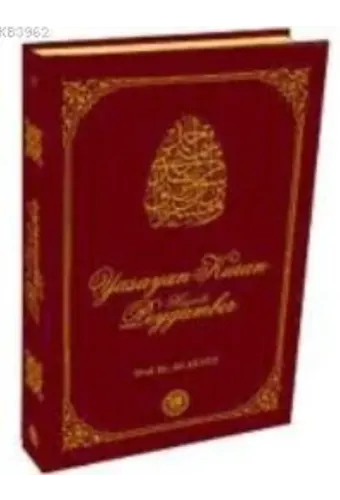 Yaşayan Kuran Hazreti Peygamber