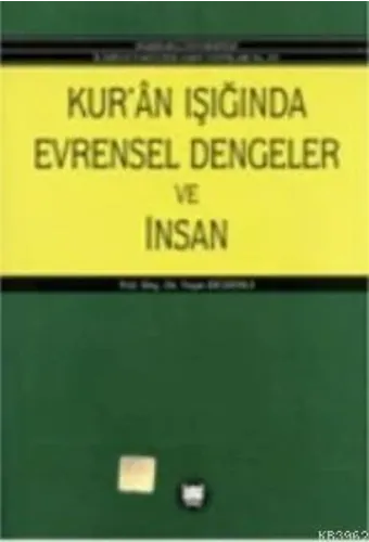 Kuran Işığında Evrensel Dengeler Ve İnsan