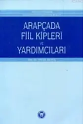 Arapçada Fiil Kipleri ve Yardımcıları