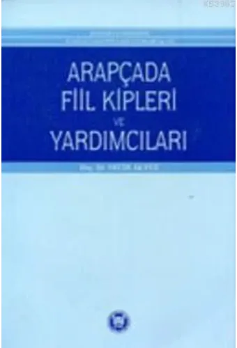 Arapçada Fiil Kipleri ve Yardımcıları
