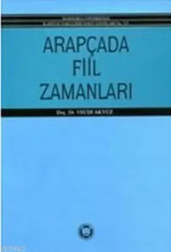 Arapçada Fiil Zamanları