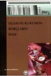 İslam Hukukunda Borçların İfası