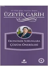 Ekonomik Sorunlara Çözüm Onerileri