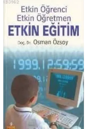 Etkin Öğrenci - Etkin Öğretmen - Etkin Eğitim