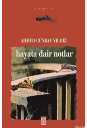 Hayata Dair Notlar