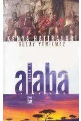 Alaba "Gülen Ay" Kenya Hatıraları