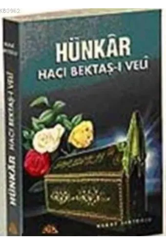 Hünkar Hacı Bektaş-ı Veli