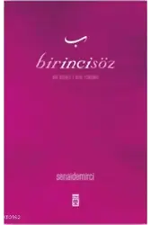 Birincisöz; Bir Risale-i Nur Yorumu