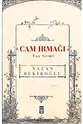 Cam Irmağı Taş Gemi