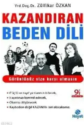 Kazandıran Beden Dili; Görüntünüz Size Karşı Olmasın