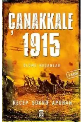 Çanakkale 1915; Ölüme Koşanlar