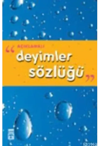 Açıklamalı Deyimler Sözlüğü