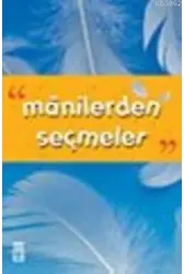 Mânilerden Seçmeler
