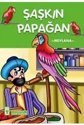 Turuncu Masallar - Şaşkın Papağan