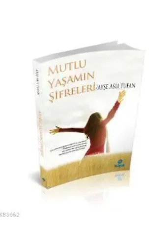 Mutlu Yaşamın Şifreleri