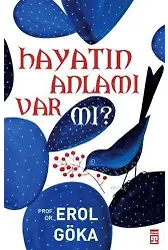 Hayatın Anlamı Var Mı?