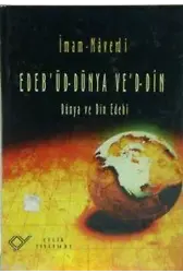 Edeb'ül-dünya Ve'd-din; Dünya ve Din Edebi (Ciltli)