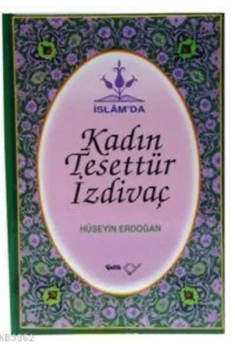 İslam'da Kadın Tesettür, İzdivaç (Ciltli)