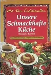 Unsere Schmackhafte Küche