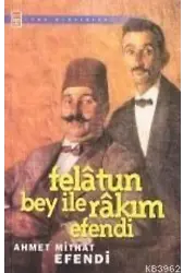 Felatun Bey İle Rakım Efendi