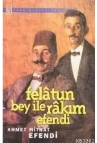 Felatun Bey İle Rakım Efendi
