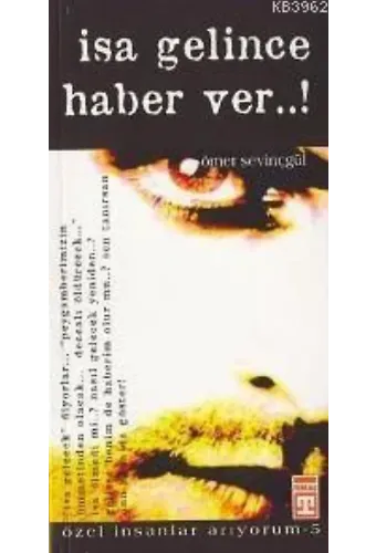 İsa Gelince Haber Ver