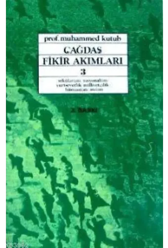 Çağdaş Fikir Akımları 3; Sekülarizm, Rasyonalizm, Yurtseverlik, Milliyetçilik, Hümanizm, Ateizm