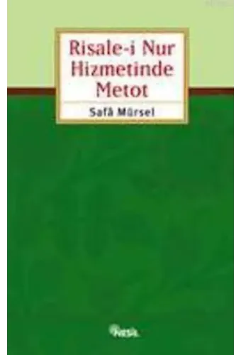 Risale-i Nur Hizmetinde Metod