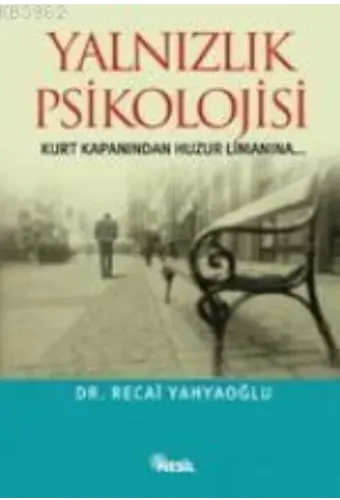 Yalnızlık Psikolojisi