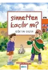 Sünnetten Kaçılır mı?