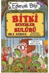 Bitki Sevenler Kulübü; Eğlenceli Bilim, +10 Yaş