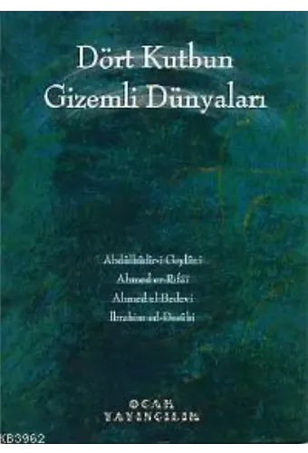 Dört Kutbun Gizemli Dünyaları
