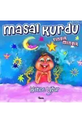 Masal Kurdu; Tıngır Mıngır